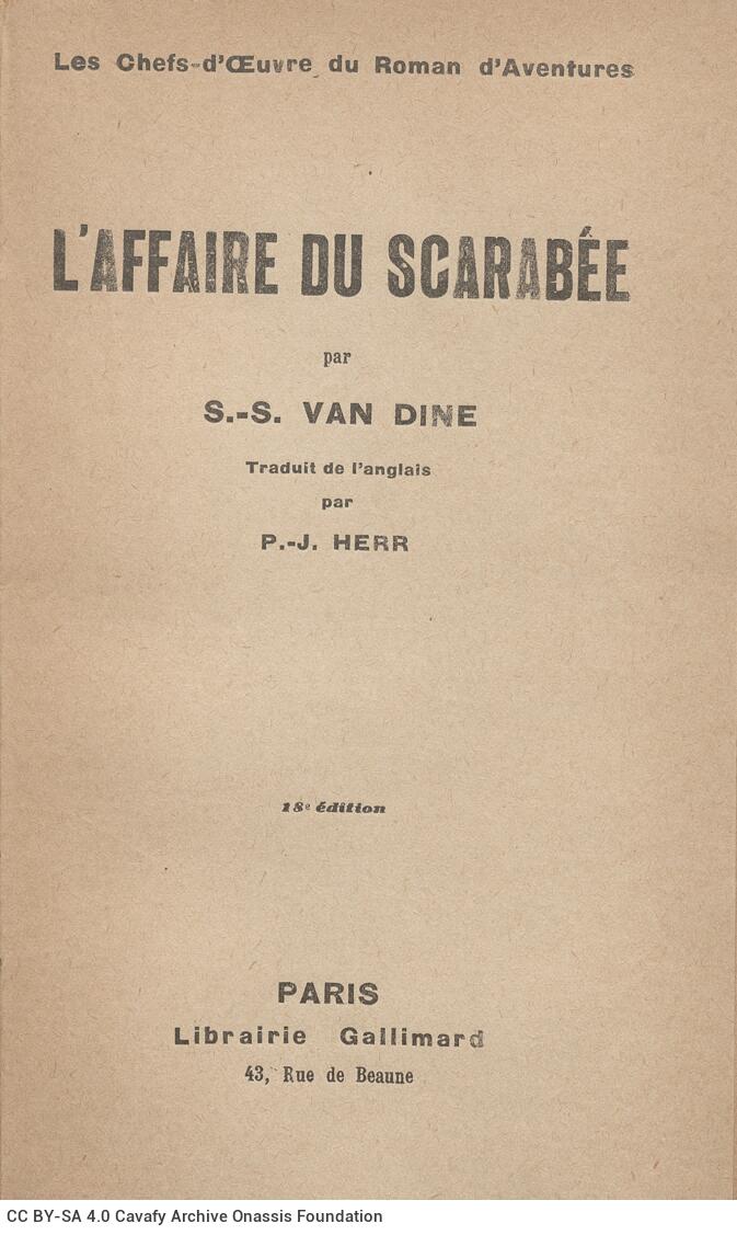 16 x 12 cm; 250 p. + 6 s.p., price of the book “7 fr. 50”. P. [1] bookplate CPC, p. [2] half-title page, p. [3] title pag